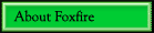 About The Foxfire Foundation